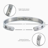 I Fucking Love You Cuff Bracelet