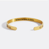 Be Brave. Be Strong. Be Badass. Cuff Bracelet