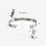 Be Brave. Be Strong. Be Badass. Cuff Bracelet