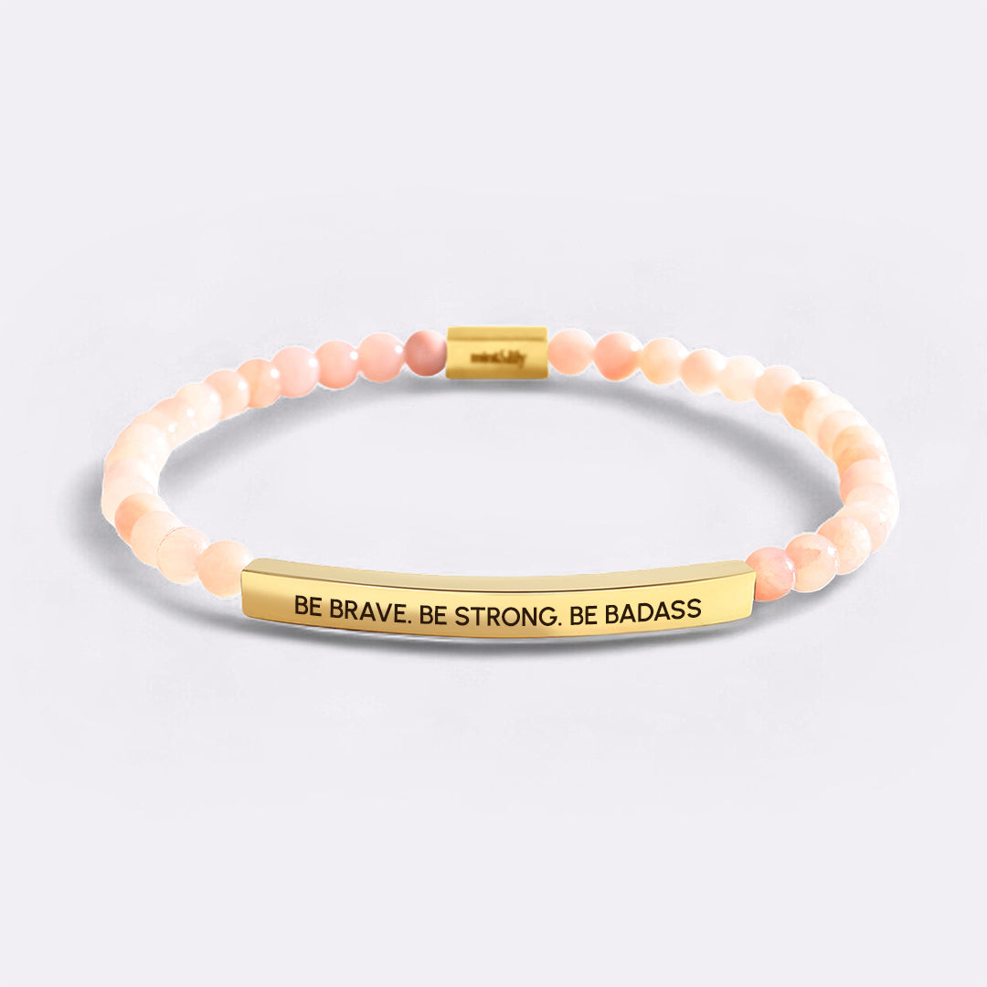 Be Brave. Be Strong. Be Badass Beaded Inspire Bracelet