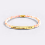 Be Brave. Be Strong. Be Badass Beaded Inspire Bracelet