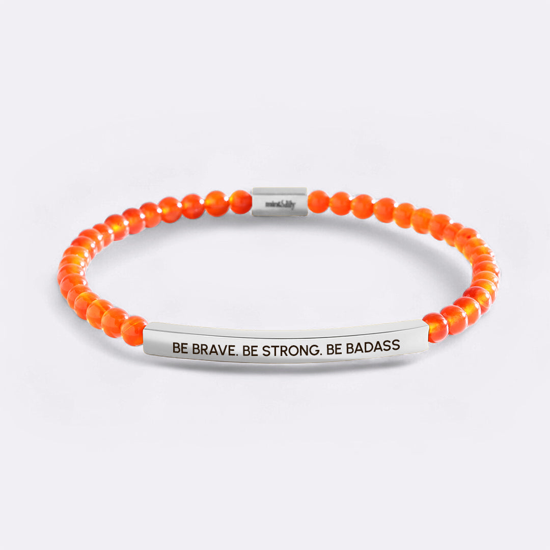 Be Brave. Be Strong. Be Badass Beaded Inspire Bracelet