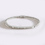 Be Still and Know - Psalm 46:10 Beaded Inspire Bracelet
