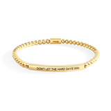 Don't Let The Hard Days Win Beaded Inspire Bracelet