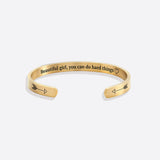 Beautiful Girl You Can Do Hard Things Cuff Bracelet