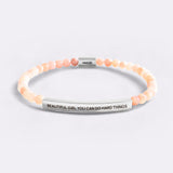 Beautiful Girl You Can Do Hard Things Beaded Inspire Bracelet