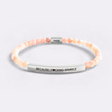 Because I F♥cking Sparkle Beaded Inspire Bracelet