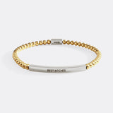 Best Bitches Beaded Inspire Bracelet
