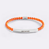 Best Bitches Beaded Inspire Bracelet