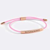 Best Fucking Bitches Inspire Bracelet