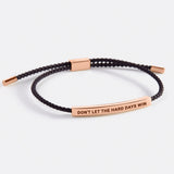 Don't Let The Hard Days Win Inspire Bracelet