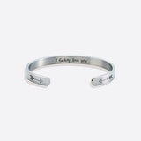I Fucking Love You Cuff Bracelet