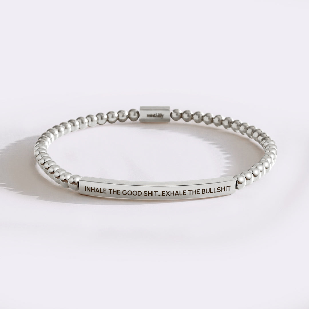 Inhale The Good Shit...Exhale The Bullshit Beaded Inspire Bracelet