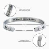 Be Brave. Be Strong. Be Badass. Cuff Bracelet