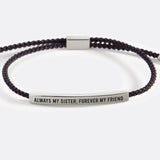 Always My Sister, Forever My Friend Inspire Bracelet