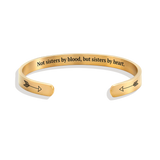 Not Sisters By Blood But Sisters By Heart Cuff Bracelet