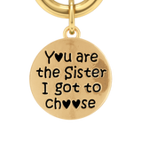 Sister I Got To Choose - Two-Tone Custom Charm Bracelet