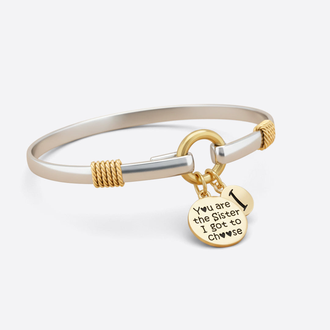 Sister I Got To Choose - Two-Tone Custom Charm Bracelet